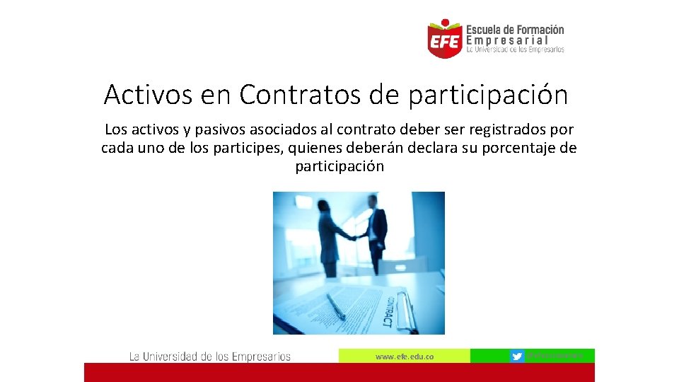 Activos en Contratos de participación Los activos y pasivos asociados al contrato deber ser