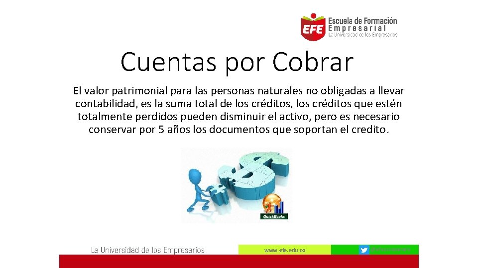 Cuentas por Cobrar El valor patrimonial para las personas naturales no obligadas a llevar