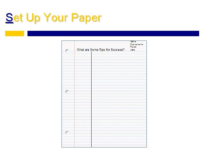 Set Up Your Paper 