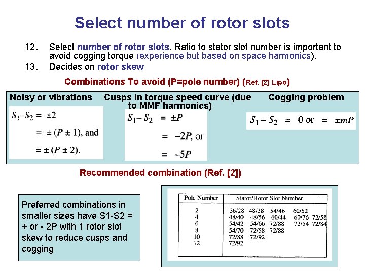 Select number of rotor slots 12. 13. Select number of rotor slots. Ratio to