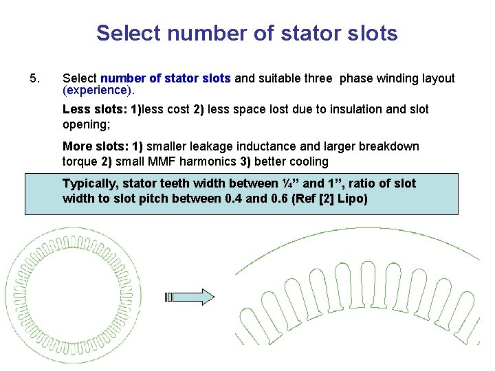 Select number of stator slots 5. Select number of stator slots and suitable three