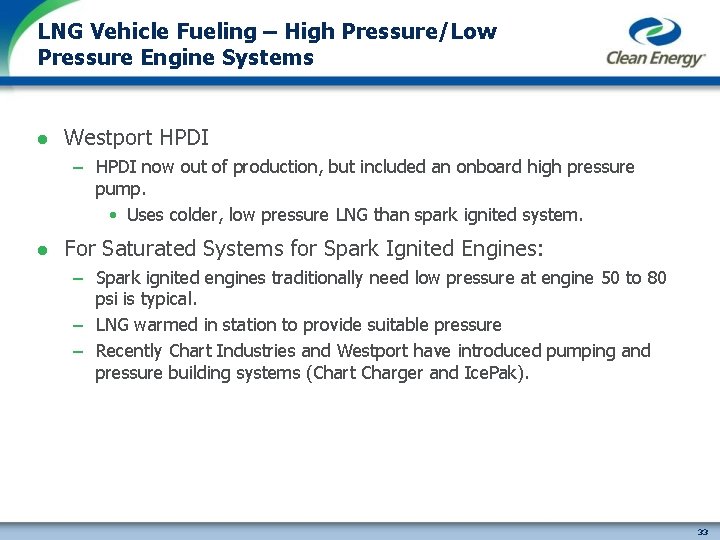 LNG Vehicle Fueling – High Pressure/Low Pressure Engine Systems l Westport HPDI – HPDI