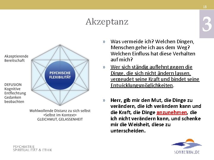 13 Akzeptanz » Was vermeide ich? Welchen Dingen, Menschen gehe ich aus dem Weg?