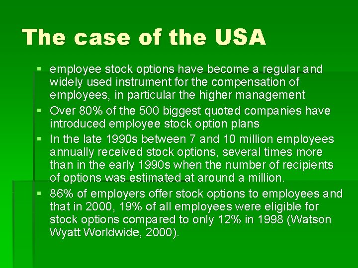 The case of the USA § employee stock options have become a regular and The case of the USA § employee stock options have become a regular and