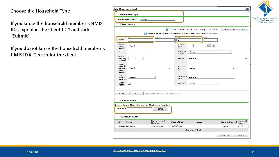 Choose the Household Type If you know the household member’s HMIS ID#, type it