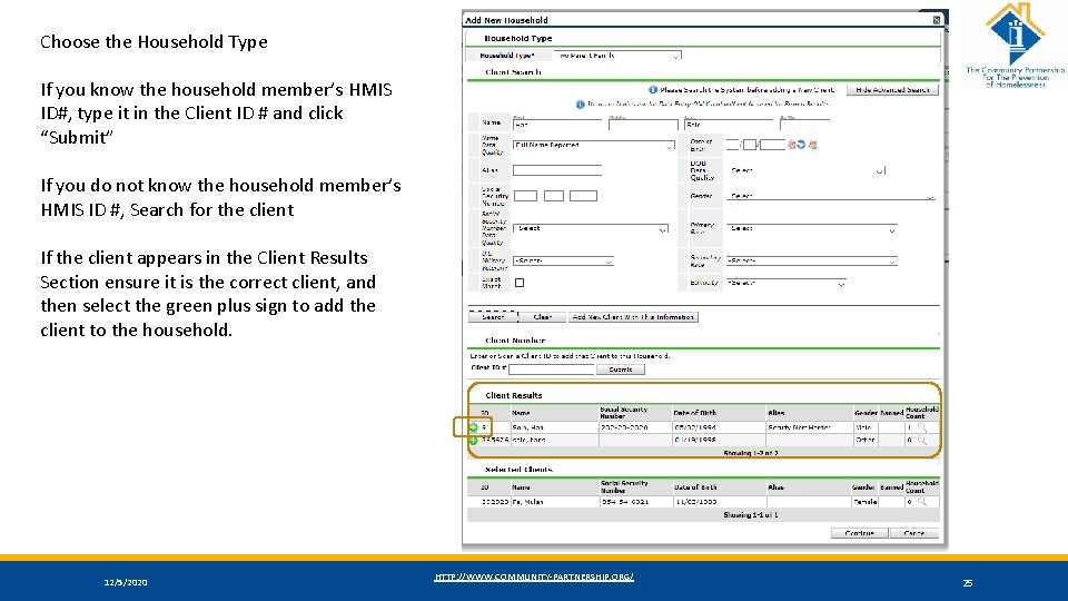 Choose the Household Type If you know the household member’s HMIS ID#, type it