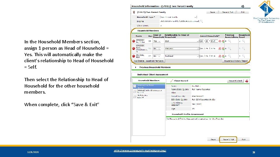 In the Household Members section, assign 1 person as Head of Household = Yes.