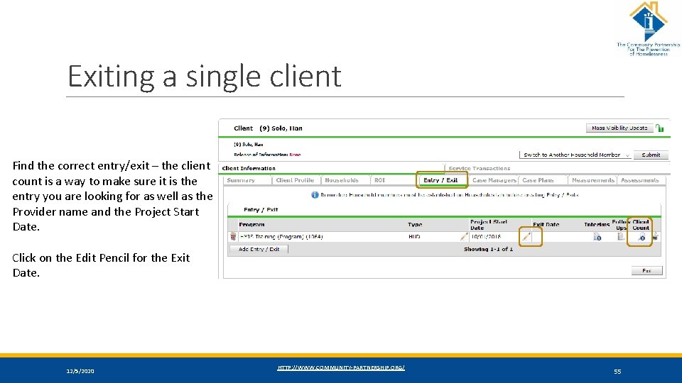 Exiting a single client Find the correct entry/exit – the client count is a