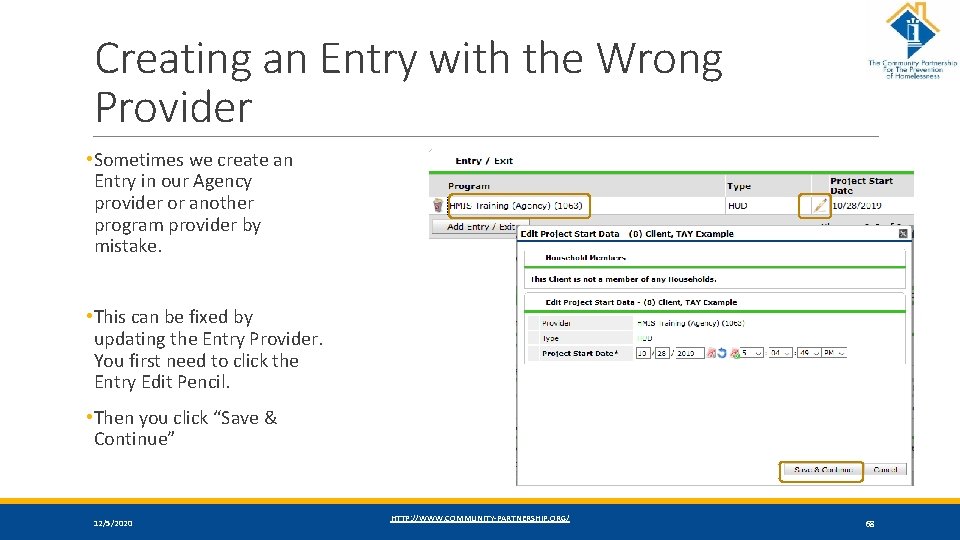 Creating an Entry with the Wrong Provider • Sometimes we create an Entry in