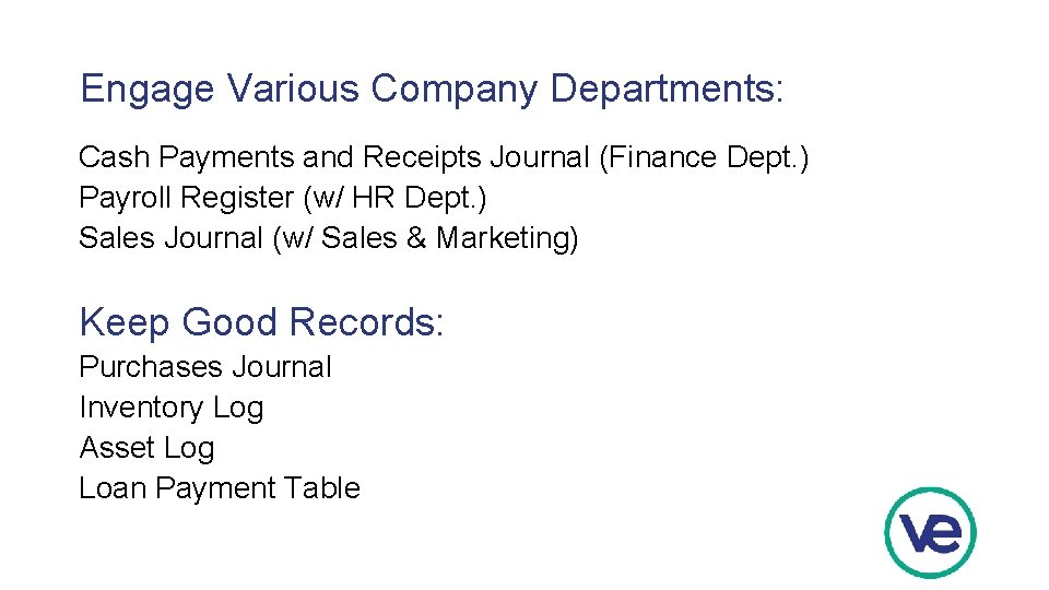 Engage Various Company Departments: Cash Payments and Receipts Journal (Finance Dept. ) Payroll Register