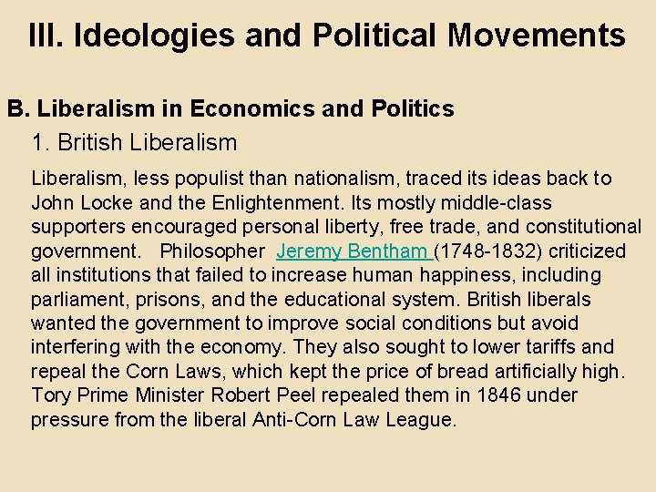 III. Ideologies and Political Movements B. Liberalism in Economics and Politics 1. British Liberalism,