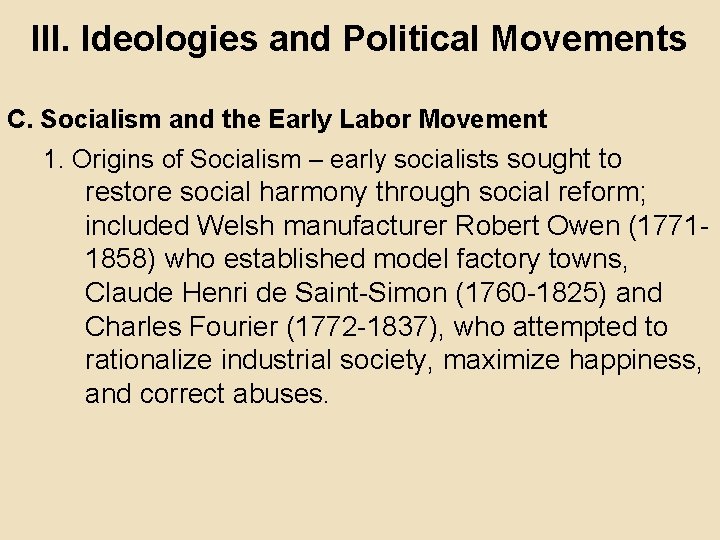III. Ideologies and Political Movements C. Socialism and the Early Labor Movement 1. Origins