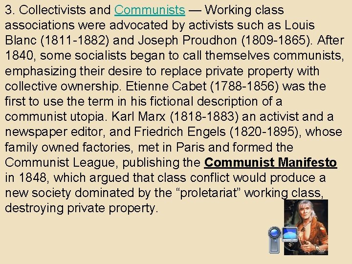 3. Collectivists and Communists — Working class associations were advocated by activists such as