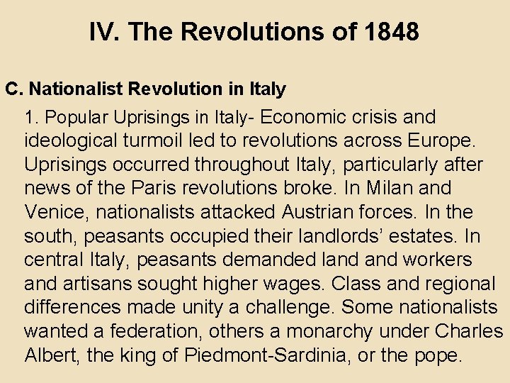 IV. The Revolutions of 1848 C. Nationalist Revolution in Italy 1. Popular Uprisings in