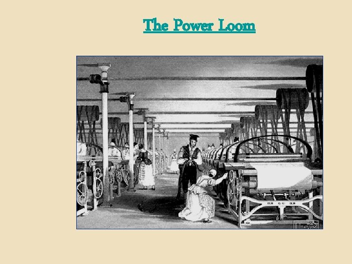 The Power Loom 