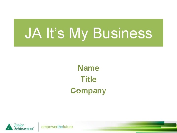 JA It’s My Business Name Title Company 
