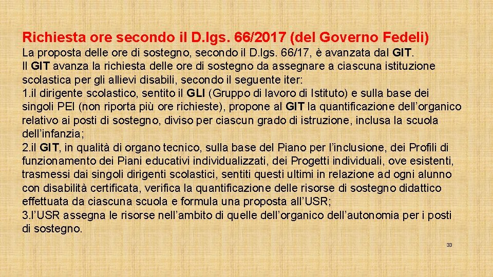 Richiesta ore secondo il D. lgs. 66/2017 (del Governo Fedeli) La proposta delle ore