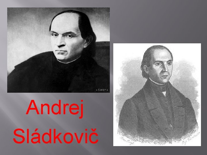 Andrej Sládkovič 