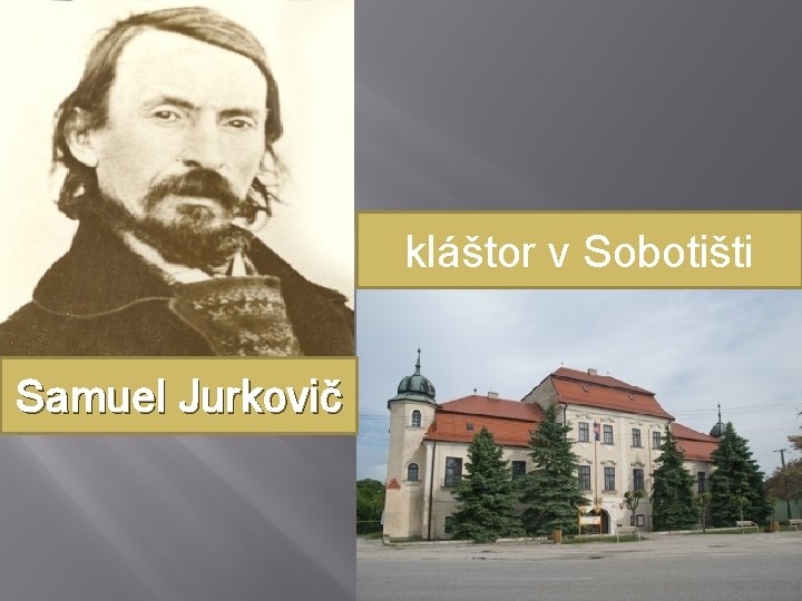 kláštor v Sobotišti Samuel Jurkovič 