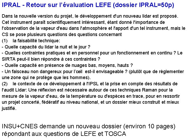IPRAL - Retour sur l’évaluation LEFE (dossier IPRAL=50 p) Dans la nouvelle version du