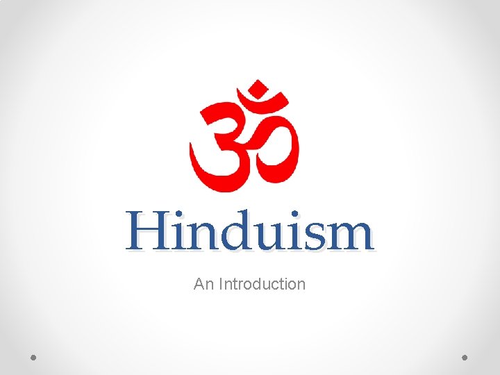 Hinduism An Introduction 