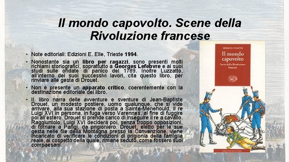 Il mondo capovolto. Scene della Rivoluzione francese • Note editoriali: Edizioni E. Elle, Trieste