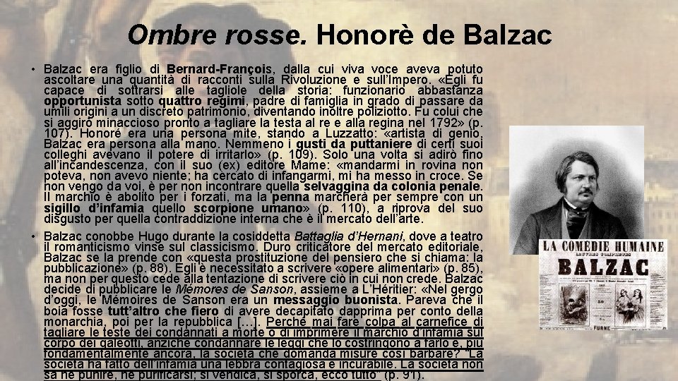 Ombre rosse. Honorè de Balzac • Balzac era figlio di Bernard-François, dalla cui viva