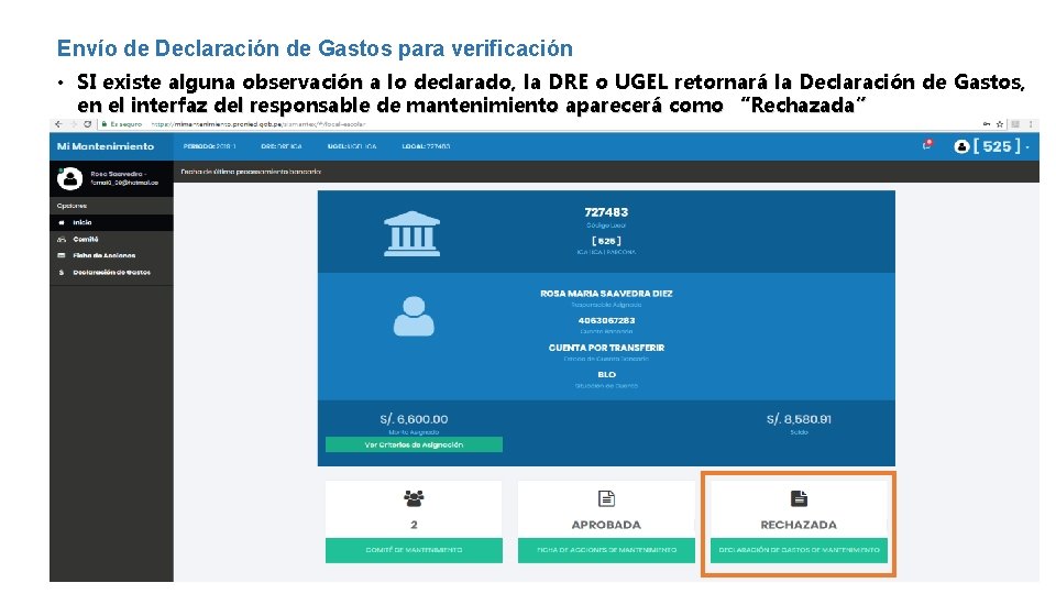 Envío de Declaración de Gastos para verificación • SI existe alguna observación a lo