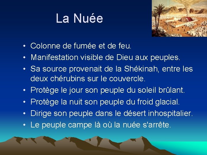 La Nuée • Colonne de fumée et de feu. • Manifestation visible de Dieu