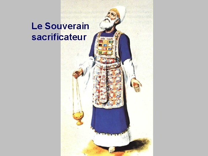 Le Souverain sacrificateur 