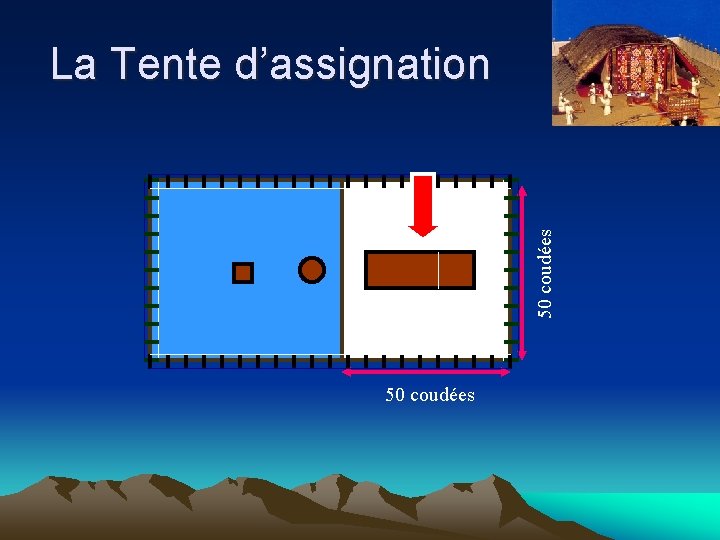 50 coudées La Tente d’assignation 50 coudées 