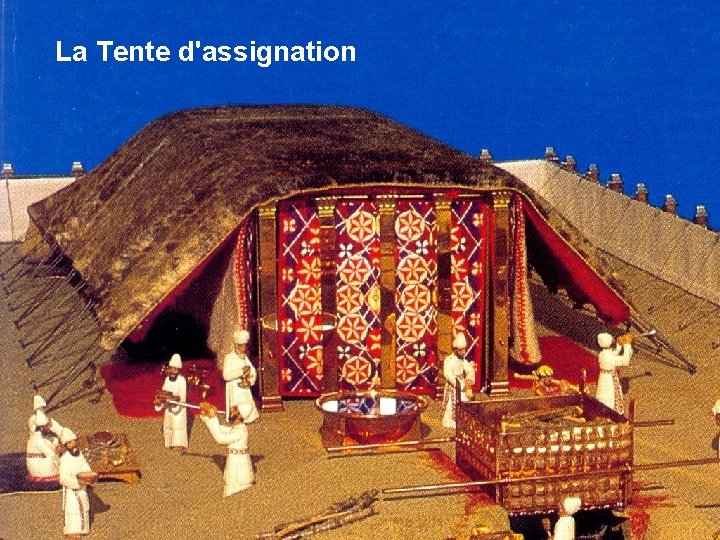 La Tente d'assignation 