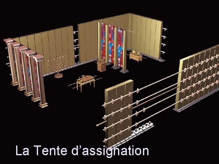 La Tente d’assignation 