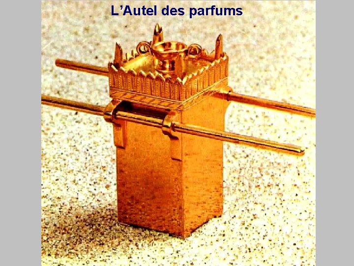 L’Autel des parfums 