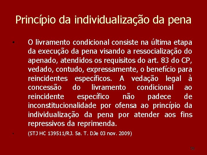 Princípio da individualização da pena • O livramento condicional consiste na última etapa da Princípio da individualização da pena • O livramento condicional consiste na última etapa da