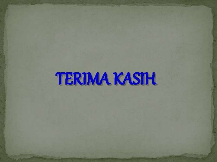 TERIMA KASIH 
