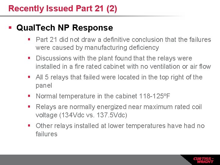 Recently Issued Part 21 (2) § Qual. Tech NP Response § Part 21 did
