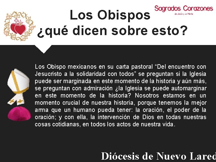 Los Obispos ¿qué dicen sobre esto? Los Obispo mexicanos en su carta pastoral “Del