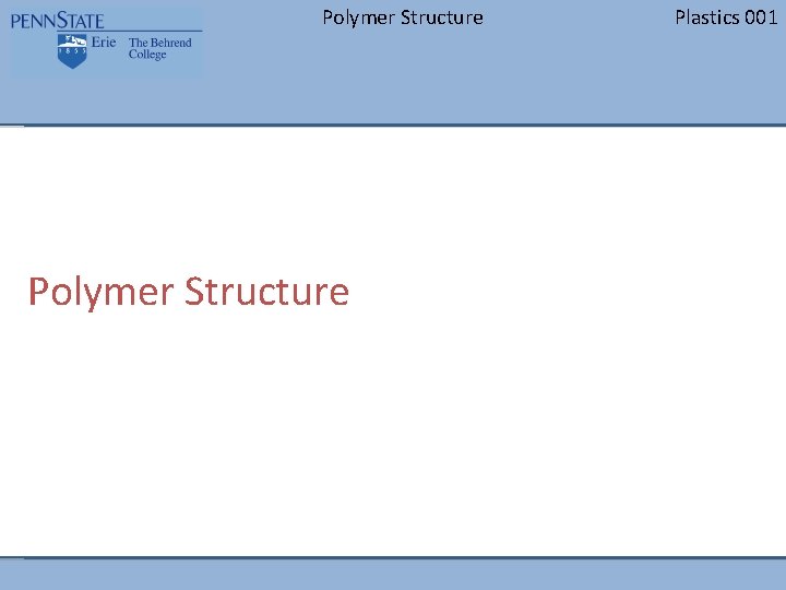 Polymer Structure Plastics 001 