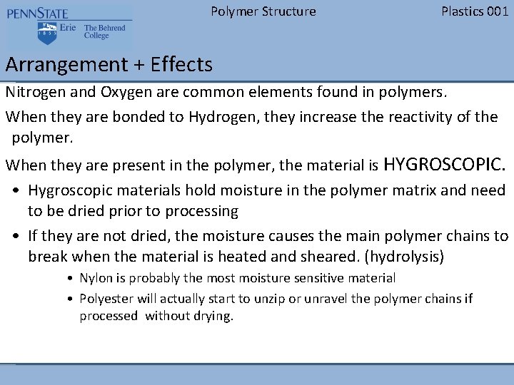 Polymer Structure Plastics 001 Arrangement + Effects Nitrogen and Oxygen are common elements found