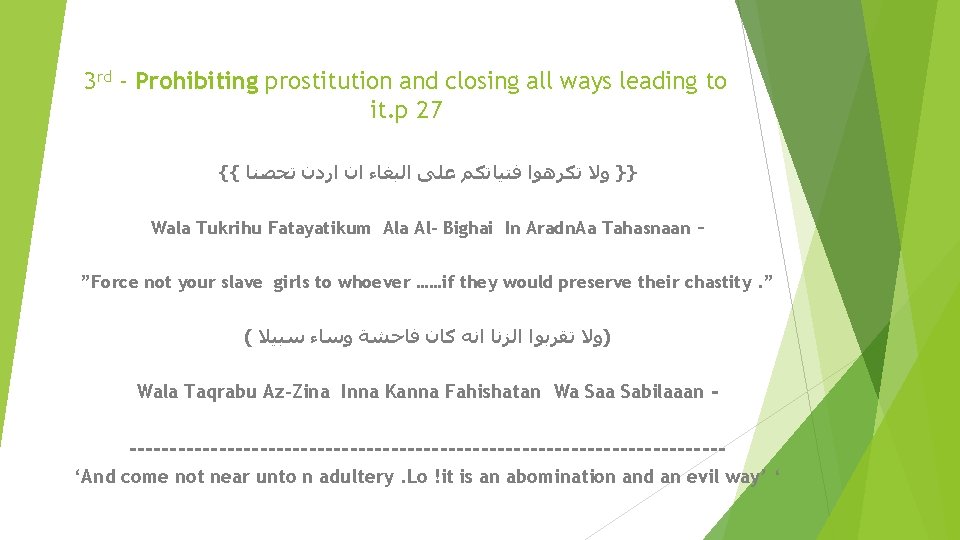 3 rd - Prohibiting prostitution and closing all ways leading to it. p 27