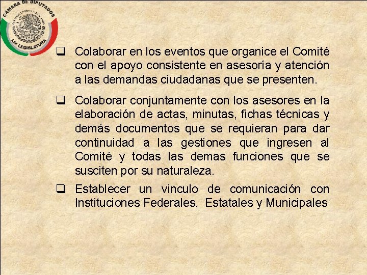 q Colaborar en los eventos que organice el Comité con el apoyo consistente en