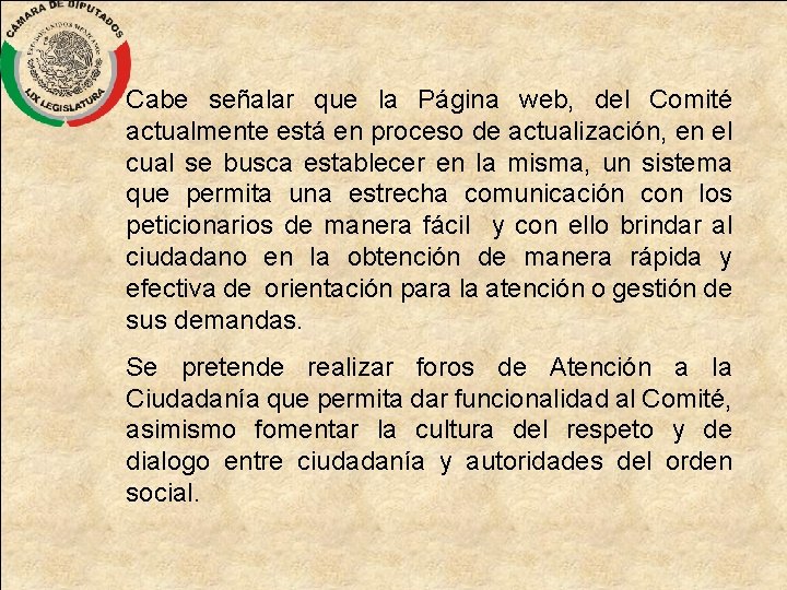 Cabe señalar que la Página web, del Comité actualmente está en proceso de actualización,