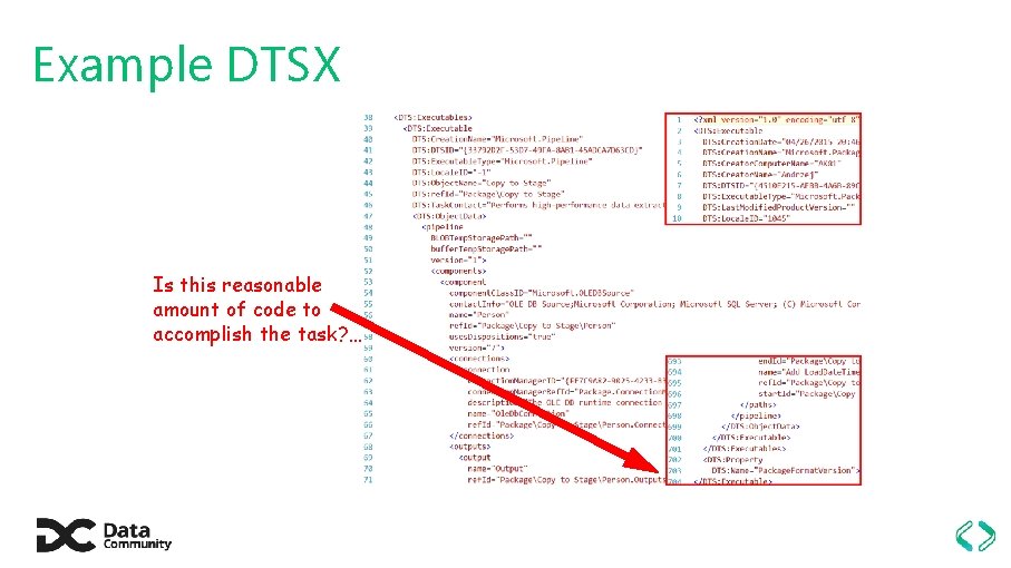 Example DTSX Is this reasonable amount of code to accomplish the task? … 