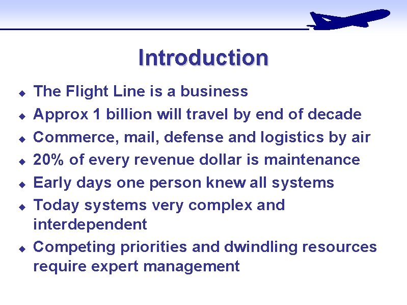 Introduction u u u u The Flight Line is a business Approx 1 billion Introduction u u u u The Flight Line is a business Approx 1 billion