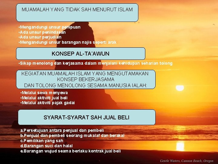 MUAMALAH YANG TIDAK SAH MENURUT ISLAM • Mengandungi unsur penipuan • Ada unsur penindasan