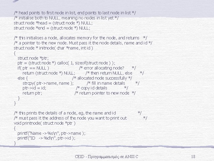 /* head points to first node in list, end points to last node in