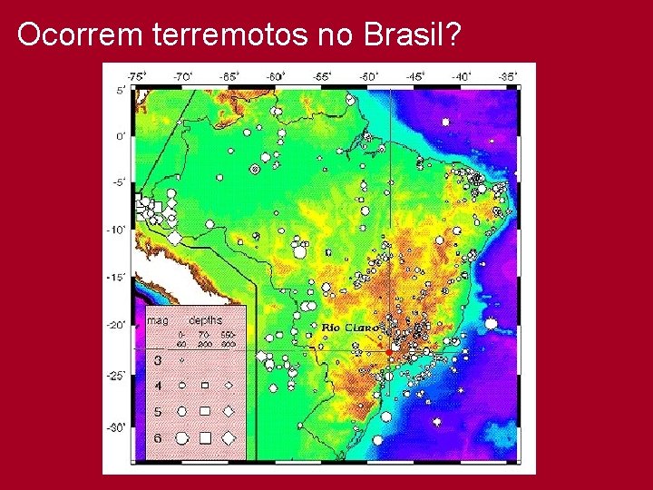 Ocorrem terremotos no Brasil? 