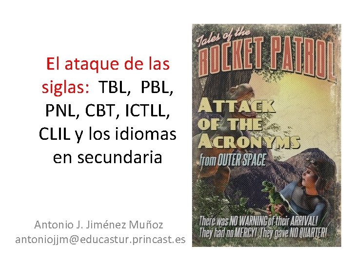 El ataque de las siglas: TBL, PNL, CBT, ICTLL, CLIL y los idiomas en