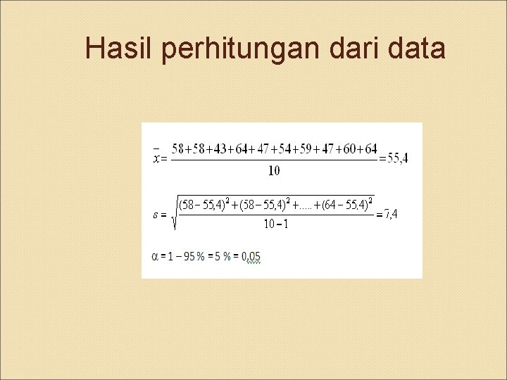 Hasil perhitungan dari data 